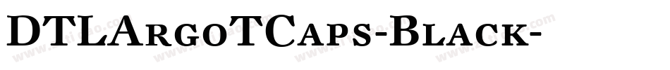 DTLArgoTCaps-Black字体转换