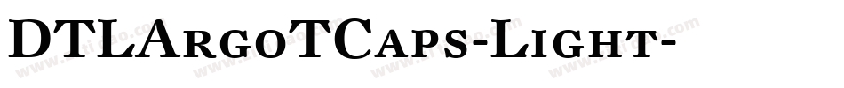 DTLArgoTCaps-Light字体转换