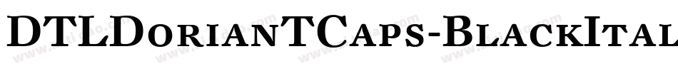 DTLDorianTCaps-BlackItalic字体转换