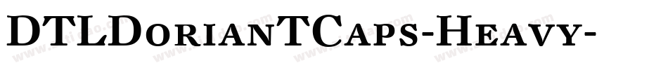 DTLDorianTCaps-Heavy字体转换
