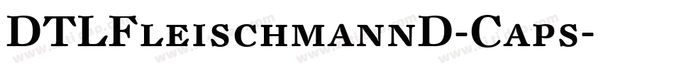 DTLFleischmannD-Caps字体转换