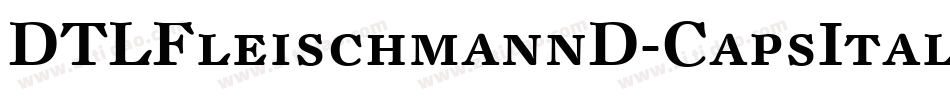 DTLFleischmannD-CapsItalic字体转换