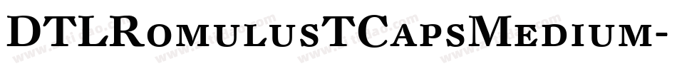 DTLRomulusTCapsMedium字体转换
