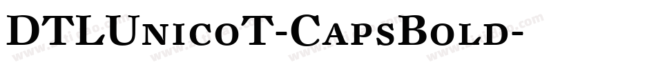 DTLUnicoT-CapsBold字体转换