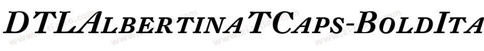 DTLAlbertinaTCaps-BoldItalic字体转换