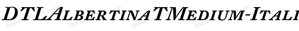 DTLAlbertinaTMedium-Italic字体转换