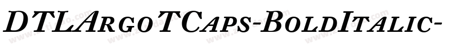 DTLArgoTCaps-BoldItalic字体转换