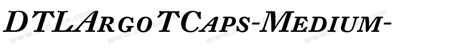 DTLArgoTCaps-Medium字体转换