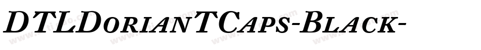 DTLDorianTCaps-Black字体转换