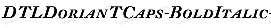 DTLDorianTCaps-BoldItalic字体转换
