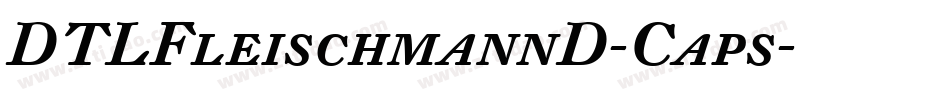 DTLFleischmannD-Caps字体转换