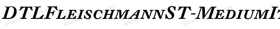 DTLFleischmannST-MediumItalic字体转换