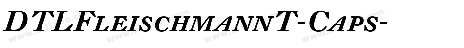 DTLFleischmannT-Caps字体转换