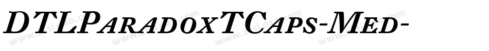 DTLParadoxTCaps-Med字体转换