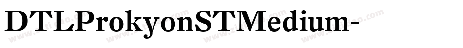 DTLProkyonSTMedium字体转换