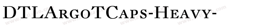 DTLArgoTCaps-Heavy字体转换
