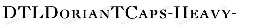 DTLDorianTCaps-Heavy字体转换
