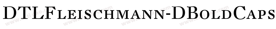 DTLFleischmann-DBoldCaps字体转换