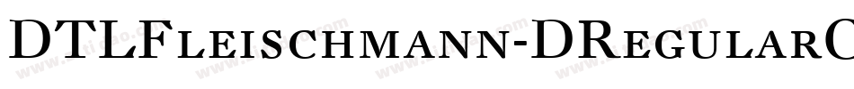 DTLFleischmann-DRegularCaps字体转换