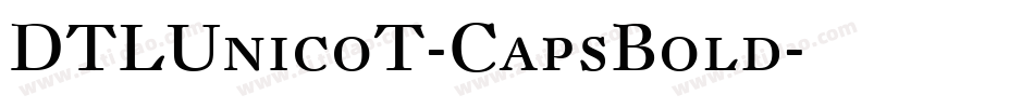 DTLUnicoT-CapsBold字体转换