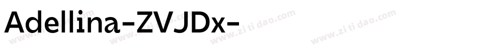 Adellina-ZVJDx字体转换