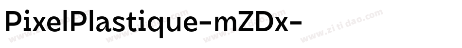 PixelPlastique-mZDx字体转换
