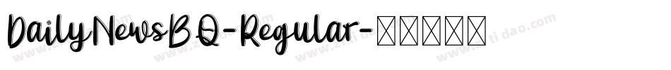 DailyNewsBQ-Regular字体转换