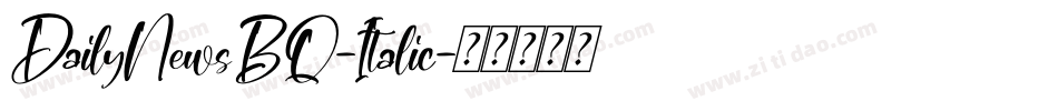 DailyNewsBQ-Italic字体转换
