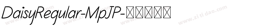 DaisyRegular-MpJP字体转换