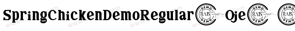 SpringChickenDemoRegular-Oje8字体转换 SpringChickenDemoRegular-Oje8字体转换