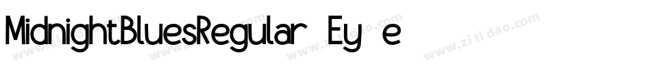 MidnightBluesRegular-Ey3e字体转换
