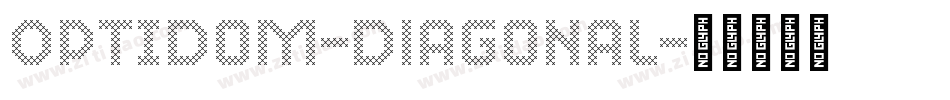 OPTIDom-Diagonal字体转换