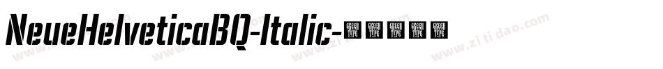 NeueHelveticaBQ-Italic字体转换