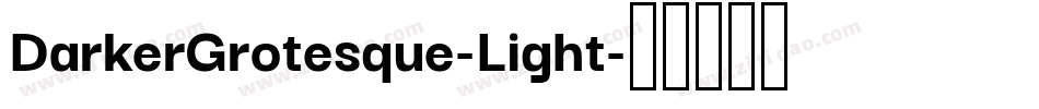 DarkerGrotesque-Light字体转换