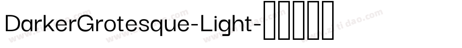 DarkerGrotesque-Light字体转换