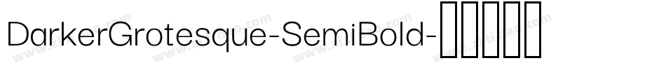 DarkerGrotesque-SemiBold字体转换