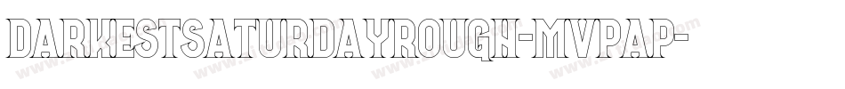 DarkestSaturdayRough-MVpAP字体转换