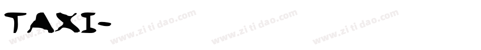 Taxi字体转换