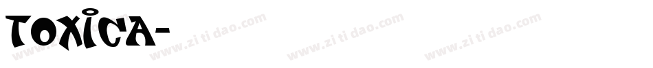 Toxica字体转换