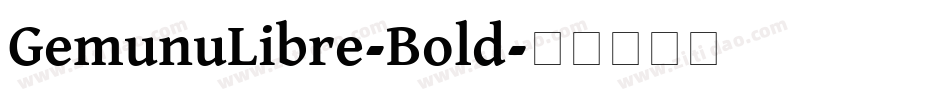 GemunuLibre-Bold字体转换
