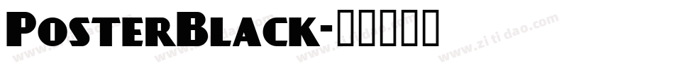 PosterBlack字体转换