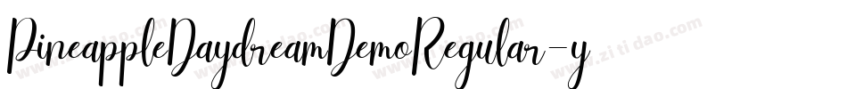 PineappleDaydreamDemoRegular-yoBZ字体转换