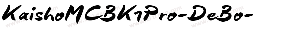 KaishoMCBK1Pro-DeBo字体转换