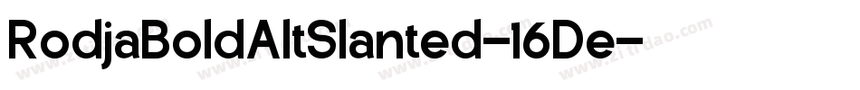 RodjaBoldAltSlanted-16De字体转换