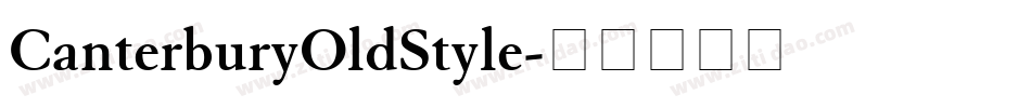 CanterburyOldStyle字体转换