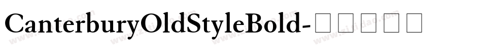 CanterburyOldStyleBold字体转换