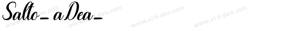 Salto-aDea字体转换