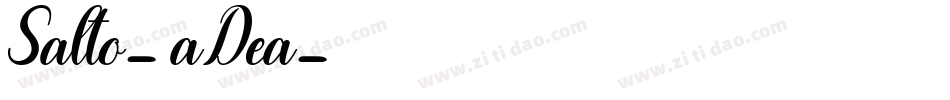 Salto-aDea字体转换