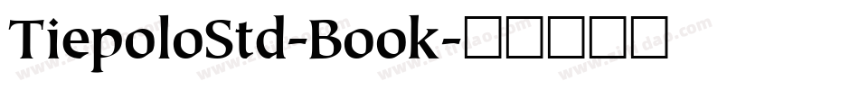 TiepoloStd-Book字体转换