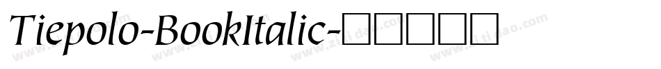 Tiepolo-BookItalic字体转换
